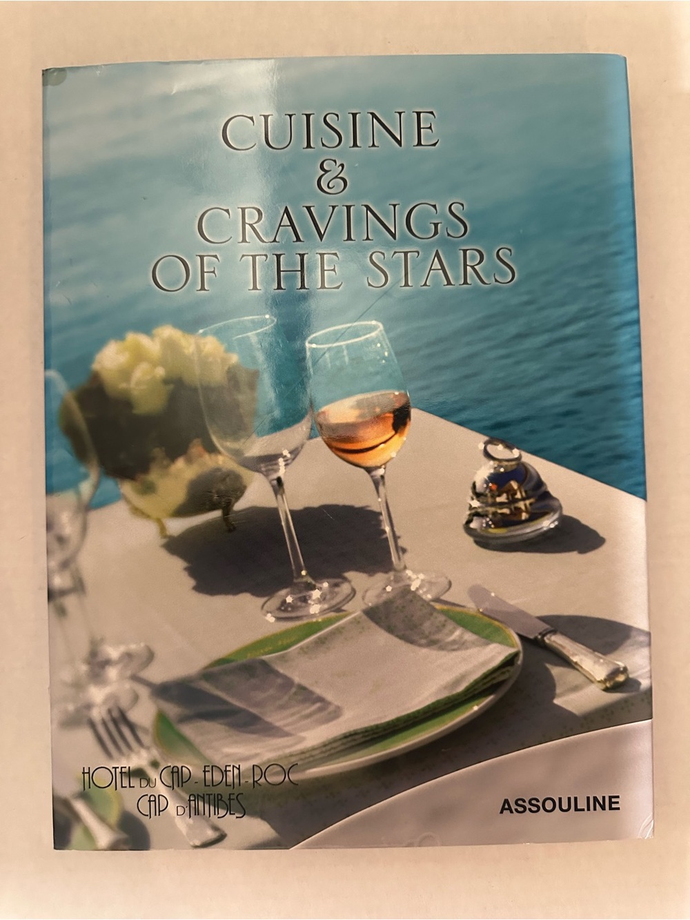 Assouline Hotel du Cap Eden Roc Cuisine & Cravings Hardcover Book